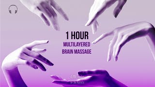 1 hour ASMR Multilayered Brain Massage 🧠 ★ For tingles amp Sleep  8D Panning ★ Binaural [upl. by Pierce]