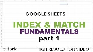 Google Sheets  INDEX amp MATCH  Part 1 [upl. by Fleisig]