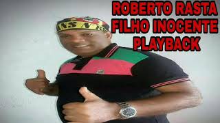 ROBERTO RASTA FILHO INOCENTE PLAYBACK [upl. by Renate]