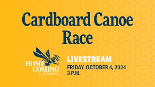 Homecoming 2024  Cardboard Canoe Race Livestream [upl. by Rieger]