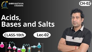 Acids Bases and Salts Class 10 Full Chapter  Lec02  Class 10 Science Chapter 2  CBSE  NCERT [upl. by Allenrad52]