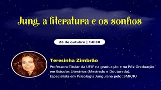 Teresinha Zimbrão  Jung a Literatura e os Sonhos [upl. by Aninaj]