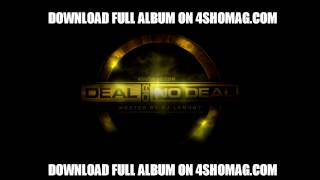 4SHOMAGCOM PRESENTS Deal Or No Deal Album  DoughBoyz CashOut  Money Counter Music [upl. by Cotter]