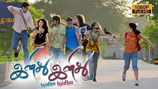 Inidhu Inidhu Tamil Full Movie  superhit tamil movie  Adith Arun  Reshmi Menon  Sonia Deepti [upl. by Ignatzia]