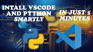 Installing VS Code And Python On Windows  Run Your First Python Program [upl. by Booth]