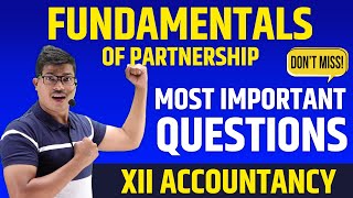 Most Important questions  Fundamentals of Partnership  Class 12 Accounts Pre Boards amp Boards 2024 [upl. by Annail903]