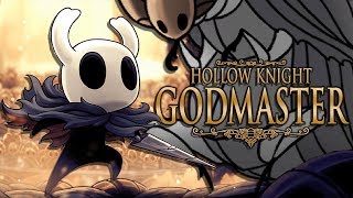 Dethroning the Gods amp Embracing Madness  Hollow Knight Godmaster DLC [upl. by Ohnuj950]