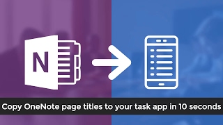 Copy OneNote page titles to your task app [upl. by Etsirk]