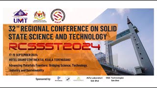 UMT1719092024  32th Regional Conference On Solid State Science And Technology RCSSST 2024 [upl. by Swehttam]