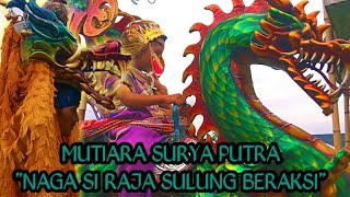 MUTIARA SURYA PUTRA 🐲 ❕❕DI SAPAN SUMBERSARI [upl. by Ardnazxela713]