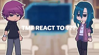 TMF React to   No part 2  Before EP 11  Gacha Club [upl. by Atworth]