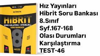 8SINIF HIZ HİBRİT S167168 OLASI DURUMLARI KARŞILAŞTIRMA TEST46 [upl. by Latia]