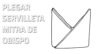 Doblado artístico servilleta mitra de Obispo Napkin Folding  Doblar servilletas de forma artística [upl. by Acirea]