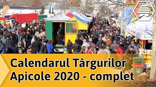 Calendarul Targurilor Apicole 2020  complet [upl. by Trill28]