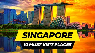 Top 10 Best Places to Visit in Singapore 2024 [upl. by Fiske406]