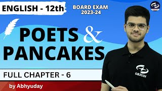 English Chapter 6 Poets and Pancakes Full Chapter Explanation Summary amp Ques Ansabhyuday0108​ [upl. by Atiuqahs105]