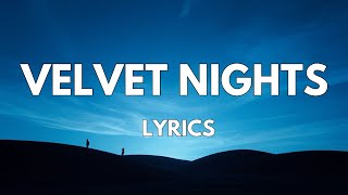 VELVET 👄 NIGHTS ENGLISH LYRICS NEW SWEET SONG 🎵🎶🎧 [upl. by Castera398]