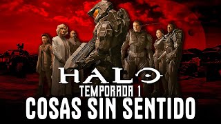 HALO LA SERIE  COSAS QUE NO TIENEN SENTIDO 🤔 [upl. by Aetnahs33]