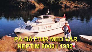 693  PÅ BÅTTUR MED NEPTIM 8000 I JUNI 1983 [upl. by Devaj840]