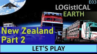 Lets Play Logistical 3 Earth S01 E03 New Zealand Pt 2 [upl. by Aidnyl758]