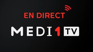 MEDI1TV EN DIRECT  HD  قناة مدي 1 تيفي البث المباشر [upl. by Akehsat]