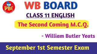 The Second Coming MCQ English Important QuestionSem1 SeptembeClass 11Wbchse BoardPBE [upl. by Geier223]