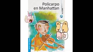 audiolibro Policarpo en Manhattan cap 3 [upl. by Oneil729]