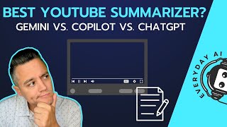 Gemini vs Copilot vs ChatGPT Ultimate YouTube Summarizer [upl. by Ayinat]