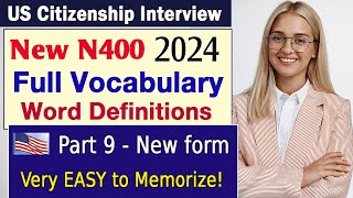 Full Vocabulary Easy Word Definitions  New N400 form for US Citizenship Interview 2024 [upl. by Gerda]