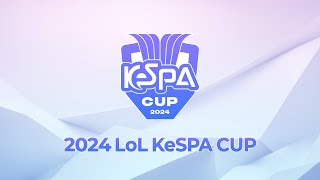 Group B Day 2  2024 LoL KeSPA Cup [upl. by Alejandro]