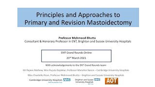 Otology  Principles and Approaches to Primary and Revision Mastoidectomy  Prof Mahmood Bhutta [upl. by Eseyt]