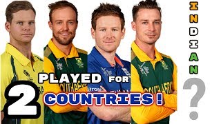 Top 5 Cricketers Who Played for 2 Different Countries 2018 [upl. by Ativad164]