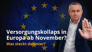 Brisant Lieferstopps amp Versorgungskollaps in Europa ab November Was steckt dahinter [upl. by Fusco]