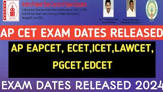 AP CET 2024 EXAM DATES RELEASED AP ECET EAMCETICETEDCETPGCETLAWCET DATES RELEASED [upl. by Hamirak]