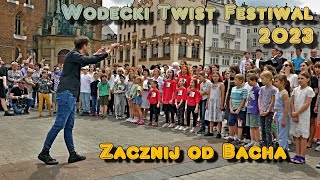 🎤 WODECKI TWIST FESTIWAL 🎻 2023 🎺 Zacznij od Bacha 🎹 [upl. by Elleinwad]