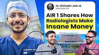 Earnings of a Radiologist NEET UG AIR 1 Life At AIIMS Mental Health Ft RishabhJain2970 [upl. by Widera]