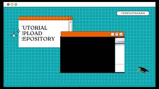 Tutorial Upload Mandiri SkripsiTesisDisertasi Repositori UIN SGD Bandung Digilib UIN Bandung [upl. by Miner]