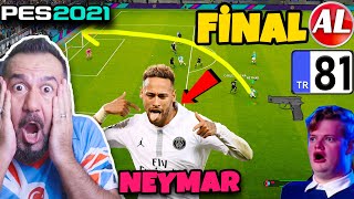 NEYMAR ve MBAPPE AYNI TAKIMDA FİNAL BÖLÜM  PES 2021 ANALİG 81 [upl. by Odessa376]