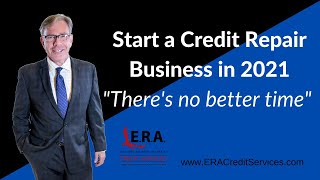 Start A Credit Repair Business  How To Start A Credit Repair Business From Home 2021 [upl. by Hanahs672]