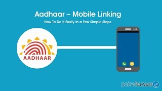 How to Link Your Mobile Number with Aadhaar  Paisabazaarcom [upl. by Dalli]