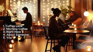 ☕ Relaksasi Musik Instrumental  Coffee Love amp Morning Vibes  Musik Santai amp Damai [upl. by Divadnahtanoj]