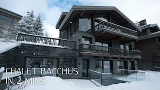 Chalet Bacchus in 2 Mins [upl. by Elohc]