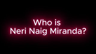 Neri Naig Miranda the Who [upl. by Onateyac467]