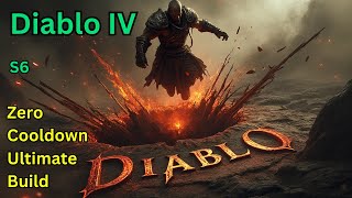 Zero Cooldown Call Of Ancients Leapquake Build Season 6 Diablo IV [upl. by Laud]