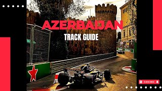 Baku F1 Track Guide [upl. by Utica]