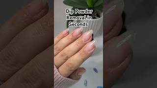 🤯 15 seconds Dip powder removal 😱 dippowdernails dippowder nailpolishhacks dipremoval [upl. by Eugenides]