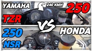 Yamaha tzr 250 vs honda nsr 250  acceleration top speed 2t sounds [upl. by Etnaid]