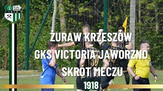 Żuraw Krzeszów  GKS Victoria Jaworzno skrót meczu [upl. by Newob950]