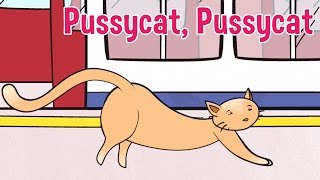 Pussycat Pussycat Nursery Rhyme by Oxbridge Baby [upl. by Charo]