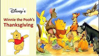 Winnie the Poohs Thanksgiving by Disney  Kids Book Holiday Story Read Aloud narrated audiobook [upl. by Jared]